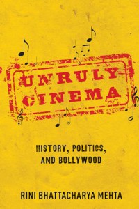 Cover of the book Unruly Cinema - by Rini Bhattacharya Mehta