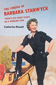 Cover of the book The Cinema of Barbara Stanwyck - by Catherine Russell