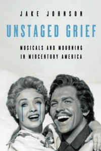 Cover of the book Unstaged Grief - by Jake Johnson