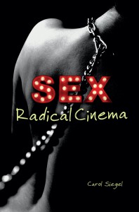 Couverture du livre Sex Radical Cinema - de Carol Siegel