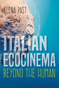 Couverture du livre Italian Ecocinema Beyond the Human - de Elena Past
