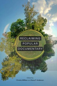 Couverture du livre Reclaiming Popular Documentary - de Christie Milliken et Steve F. Anderson