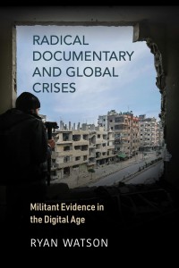 Couverture du livre Radical Documentary and Global Crises - de Ryan Watson