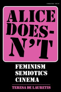 Couverture du livre Alice Doesn't - de Teresa de Lauretis
