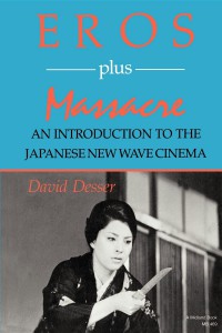 Cover of the book Eros Plus Massacre - by David Desser