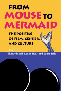 Couverture du livre From Mouse to Mermaid - Sous la direction de Elizabeth Bell, Lynda Haas et Laura Sells