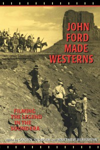Couverture du livre John Ford Made Westerns - Sous la direction de Gaylyn Studlar et Matthew Bernstein