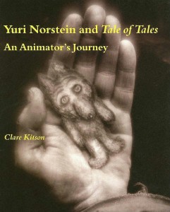 Cover of the book Yuri Norstein and Tale of Tales - by Clare Kitson