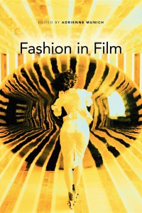 Couverture du livre Fashion in Film - Sous la direction de Adrienne Munich