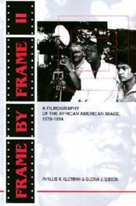 Couverture du livre Frame by frame II - de Phyllis Rauch Klotman et Gloria J. Gibson