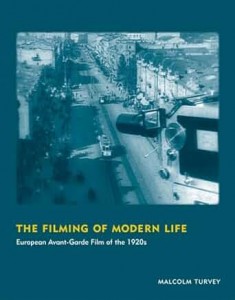 Couverture du livre The Filming of Modern Life - de Malcolm Turvey