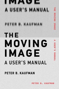 Couverture du livre The Moving Image - de Peter B. Kaufman