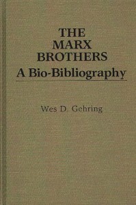 Cover of the book The Marx Brothers - by Wes&nbsp;D.&nbsp;Gehring