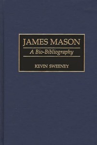 Cover of the book James Mason - by Kevin&nbsp;Sweeney