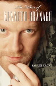 Couverture du livre The Films of Kenneth Branagh - de Samuel&nbsp;Crowl