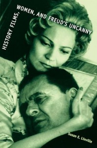 Cover of the book History Films, Women, and Freud's Uncanny - by Susan E. Linville