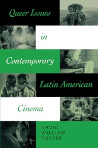 Couverture du livre Queer Issues in Contemporary Latin American Cinema - de David William Foster