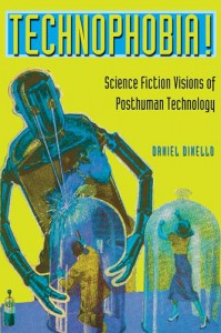 Couverture du livre Technophobia! - de Daniel Dinello