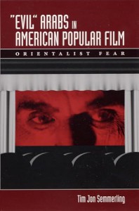 Couverture du livre Evil Arabs in American Popular Film - de Tim Jon Semmerling