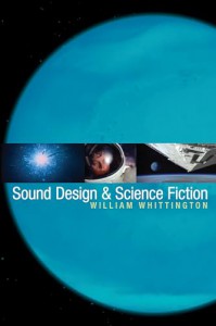 Cover of the book Sound Design & Science Fiction - by William Whittington