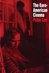 Couverture du livre The Euro-American Cinema - de Peter Lev