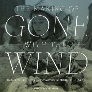 Couverture du livre The Making of Gone With the Wind - de Steve Wilson