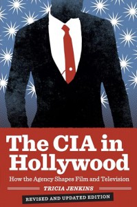 Couverture du livre The CIA in Hollywood - de Tricia Jenkins