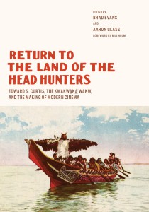 Cover of the book Return to the Land of the Head Hunters - Edited by Brad Evans, Aaron Glass and Bill Holm