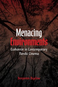 Couverture du livre Menacing Environments - de Benjamin Bigelow