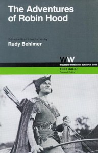 Couverture du livre The Adventures of Robin Hood - Sous la direction de Rudy Behlmer