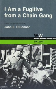 Couverture du livre I Am a Fugitive from a Chain Gang - Sous la direction de John E. O'Connor