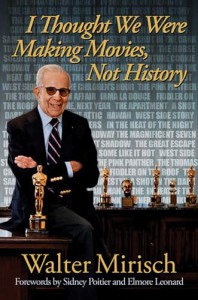 Cover of the book I Thought We Were Making Movies, Not History - by Walter Mirisch