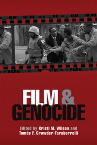 Cover of the book Film and Genocide - Edited by Kristi M. Wilson and Tomás F. Crowder-Taraborrelli