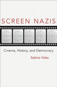 Cover of the book Screen Nazis - by Sabine Hake