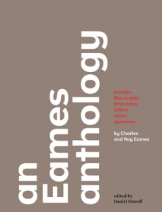 Cover of the book An Eames Anthology - by Charles Eames, Ray Eames and Daniel Ostroff