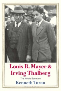 Couverture du livre Louis B. Mayer and Irving Thalberg - de Kenneth Turan