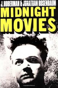 Cover of the book Midnight Movies - by J. Hoberman and Jonathan Rosenbaum