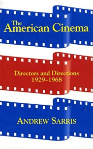 Couverture du livre The American Cinema - de Andrew Sarris