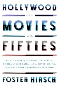 Couverture du livre Hollywood and the Movies of the Fifties - de Foster Hirsch
