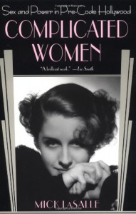 Couverture du livre Complicated Women - de Mick LaSalle