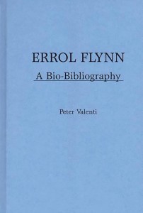 Cover of the book Errol Flynn - by Peter&nbsp;Valenti
