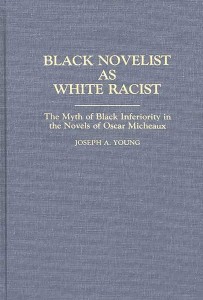 Cover of the book Black Novelist as White Racist - by Joseph&nbsp;A.&nbsp;Young