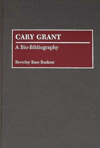 Cover of the book Cary Grant - by Beverly&nbsp;Bare&nbsp;Bueher