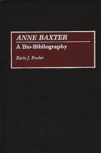 Cover of the book Anne Baxter - by Karin&nbsp;J.&nbsp;Fowler