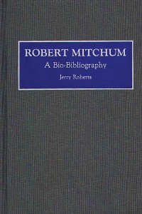 Cover of the book Robert Mitchum - by Jerry&nbsp;Roberts