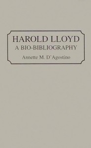 Cover of the book Harold Lloyd - by Annette&nbsp;D'Agostino&nbsp;Lloyd