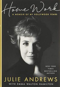 Cover of the book Home Work - by Julie Andrews and Emma Walton Hamilton