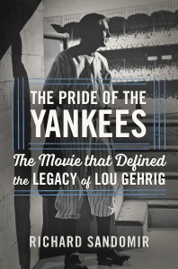 Couverture du livre The Pride of the Yankees - de Richard Sandomir