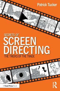 Couverture du livre Secrets of Screen Directing - de Patrick Tucker