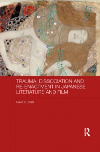 Couverture du livre Trauma, Dissociation and Re-enactment in Japanese Literature and Film - de David Stahl